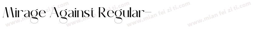 Mirage Against Regular字体转换